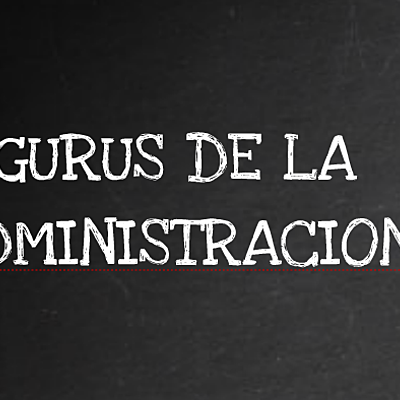 Timeline: GURÚS DE LA ADMINISTRACIÓN Y SUS APORTES