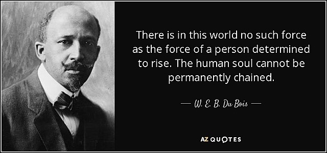 W.E.B dubois famous quotes