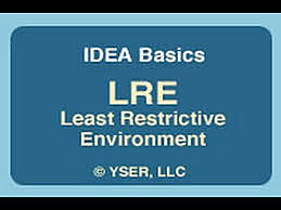 Least Restrictive Environment