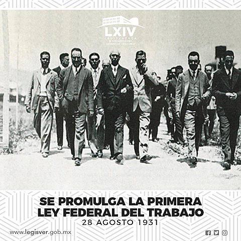 Se Promulga la primera Ley Federal del Trabajo