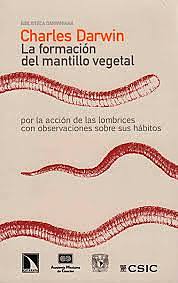 Publica su libro "Sobre la influencia de las lombrices en la formación de la tierra vegetal".