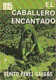 El caballero encantado.