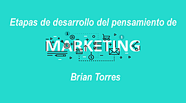 Timeline: Etapas de desarrollo del pensamiento de marketing