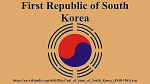 First Republic of Korea proclaimed