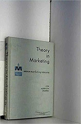 "Theory in the Marketing" por Alderson y Cox