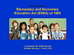 Elementary and Secondary Education ACT (ESEA)