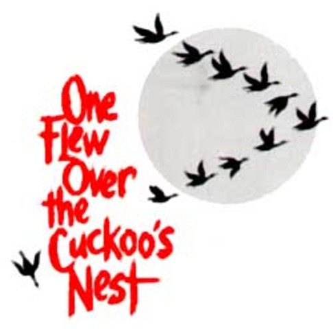 One Flew Over the Cuckoo’s Nest by Ken Kesey.
