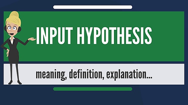 Input Hypothesis