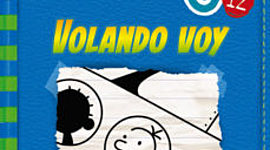 Timeline: Volando Voy Diario De Greg 12/De:Jeff Kinney
