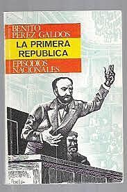 “La primera República”