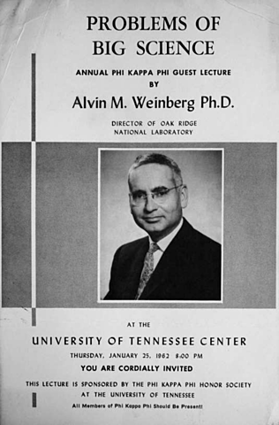 Alvin Weinberg, coins the term “Big Science”