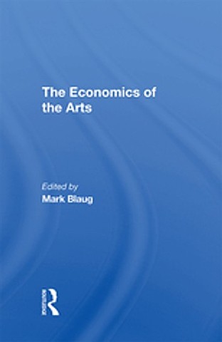 Primera compilación de artículos sobre la materia, The Economics of the Arts: Selected Readings,