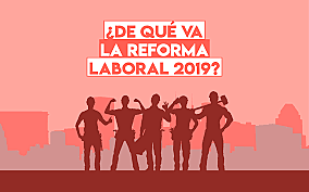 La reforma laboral de 2019
