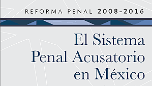 Modificación al Sistema de Justicia Penal