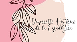 Timeline: Desarrollo Histórico de la Estadística