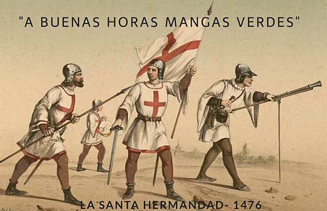 CREACIÓN DE LA SANTA HERMANDAD