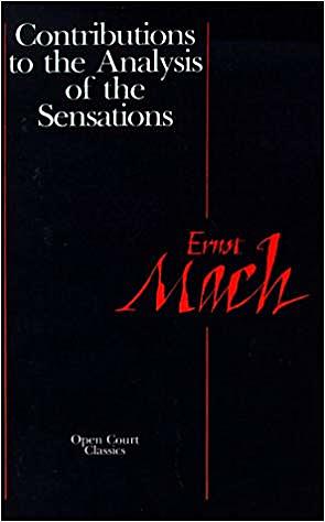 Contributions to the Analysis of the Sensations