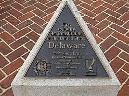 Deleware: The First State to Approve the Constitution