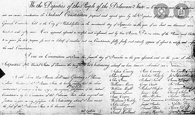 Dec 7th of '87 - Delaware first state to approve Constitution