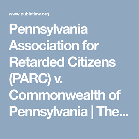 Pennsylvania Association for Retarded Citizens vs. Commonwealth of Pennsylvania