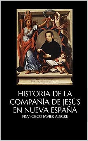 Historia de la Compañía de Jesús en la Nueva España