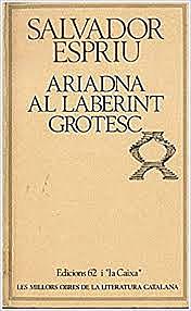 Ariadna al laberint grotesc