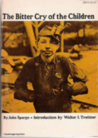 "The Bitter Cry of Children" by John Spargo