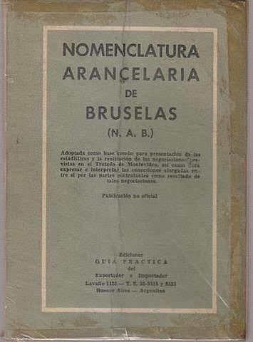 Se adopta la Nomenclatura Arancelaria de Bruselas