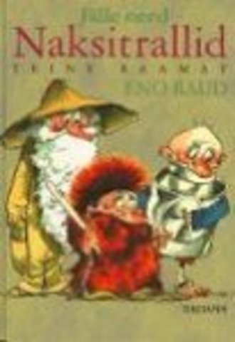 "Jälle need naksitrallid. Teine raamat"