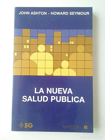 La nueva salud pública de Ashton y Seymour