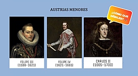 Timeline: Siglo XVII: Reinado de los Austrias Menores. Gobierno del Estado en mano de validos.