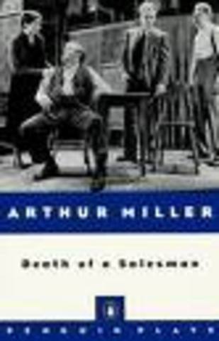 The Death of a Salesman by Arthur Miller