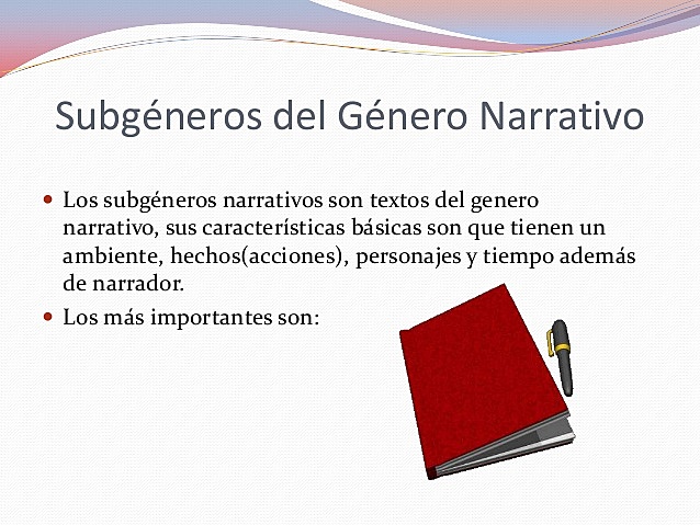 SUBGÉNEROS DEL GÉNERO NARRATIVO