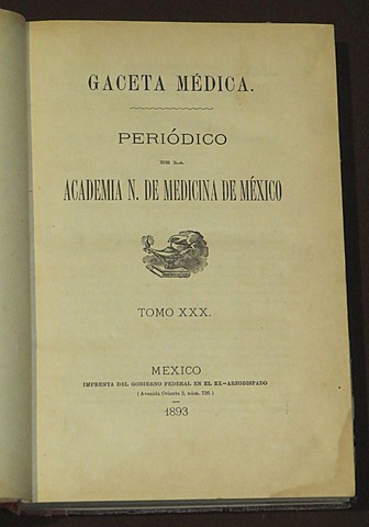 Inicio de publicación de la Gaceta Médica de la Academia Nacional de Medicina