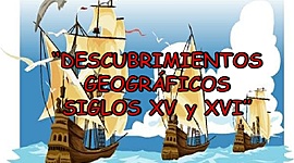 Timeline: Los Descubrimientos Geográficos siglo XV y XVI