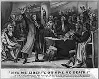 Patrick Henry said, “Give me liberty, or give me death.”