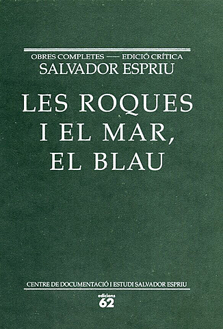 Publicà: Les roques i el mar, el blau.