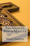 San Manuel Bueno, Mártir