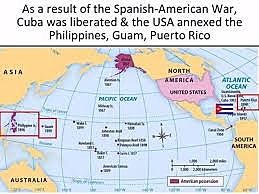 The United States annexes Guam, the Philippines, and Puerto Rico.