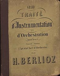 Berlioz Treatise on Instrumentation