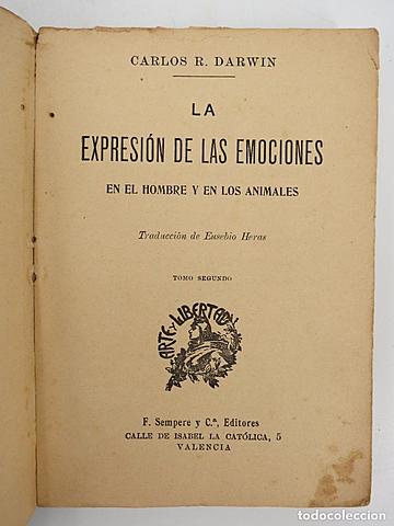 Darwin publicó otra de sus obras "LA EXPRESIÓN DE LAS EMOCIONES EN EL HOMBRE Y EN LOS ANIMALES
