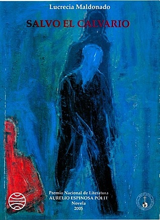 Salvo el calvario Lucrecia Maldonado