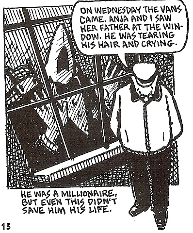 Anja's father attempted the same, giving all his valuables but in the end they were taken and he was left to die.