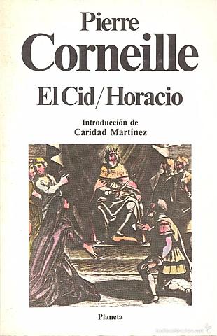 "El Cid" - Pierre Corneille