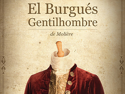 EL BURGUÉS GENTIL HOMBRE "Moliére"