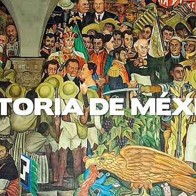 Timeline: Historia de México
