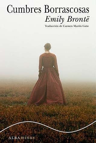 Cumbres Borrascosas - Emily Brontë
