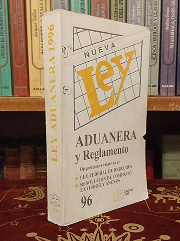 LEY ADUANERA.