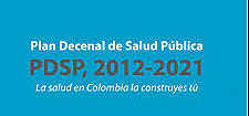 Plan decenal de salud pública 2012 – 2021.