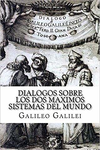 LOS SISTEMAS DEL MUNDO DE GALILEO.
